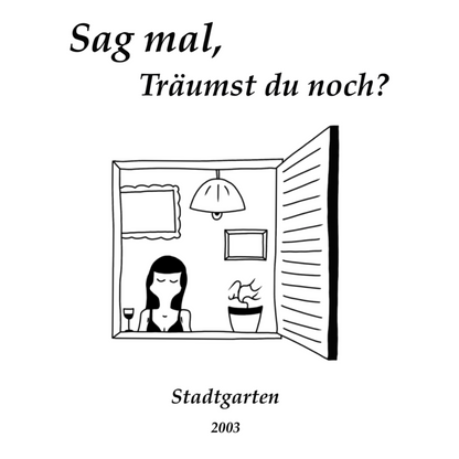 Stadtgarten 2003 T-Shirt Design Sag mal träumst du noch